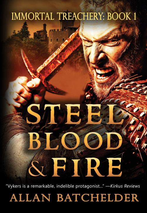 Cover of the book Steel, Blood & Fire by Allan Batchelder, Crossroad Press
