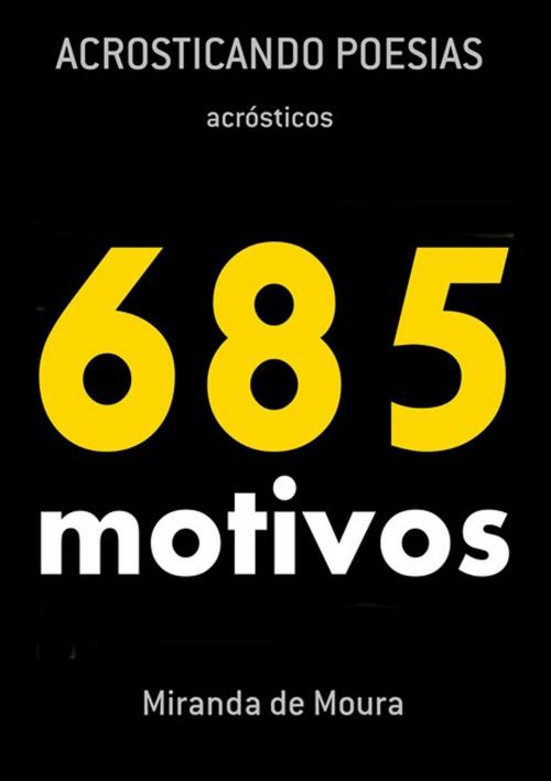 Cover of the book Acrosticando Poesias by Miranda De Moura, Clube de Autores
