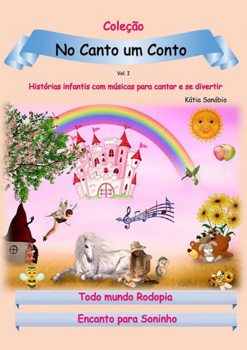 Cover of the book No Canto Um Conto by Kátia Sanábio, Clube de Autores