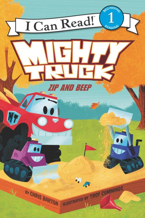 Cover of the book Mighty Truck: Zip and Beep by Chris Barton, HarperCollins