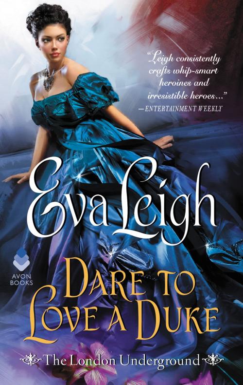 Cover of the book Dare to Love a Duke by Eva Leigh, Avon