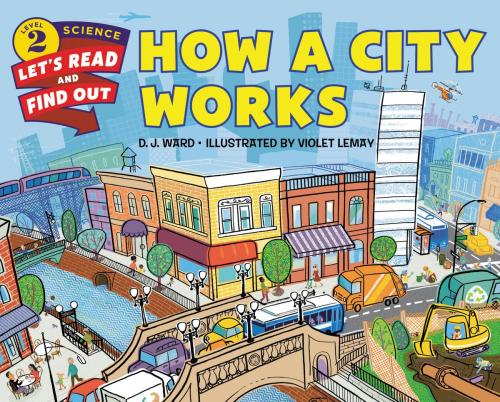 Cover of the book How a City Works by D. J. Ward, HarperCollins