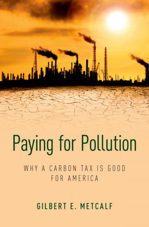 Cover of the book Paying for Pollution by Gilbert E. Metcalf, Oxford University Press