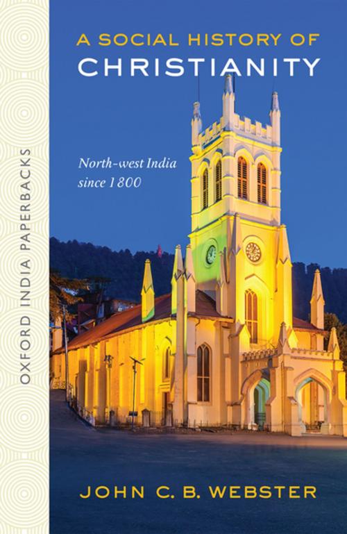 Cover of the book A Social History of Christianity by John C.B. Webster, OUP India