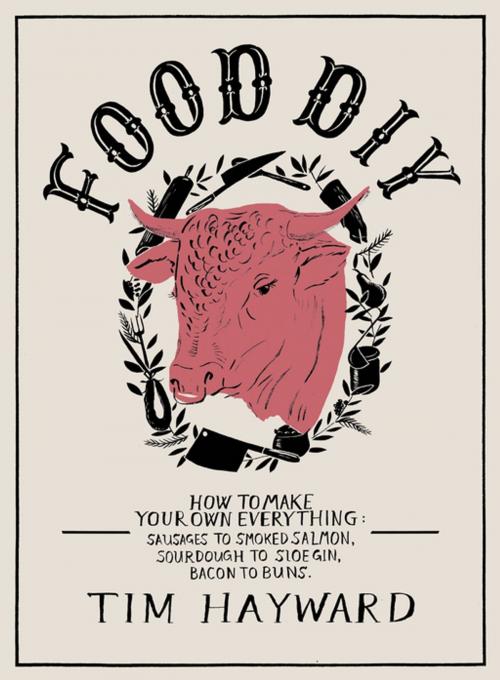 Cover of the book Food DIY by Tim Hayward, Penguin Books Ltd