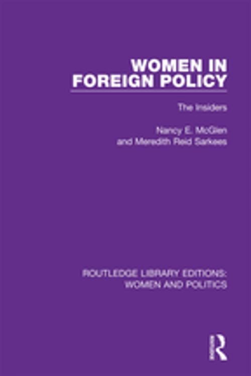 Cover of the book Women in Foreign Policy by Nancy E. McGlen, Meredith Reid Sarkees, Taylor and Francis