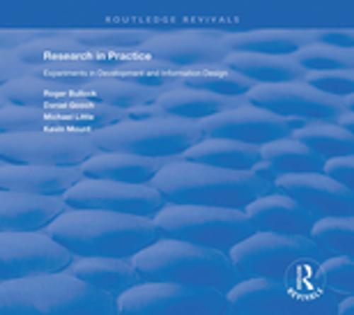 Cover of the book Research in Practice by Roger Bullock, Daniel Gooch, Michael Little, Kevin Mount, Taylor and Francis