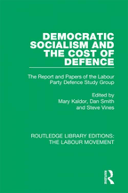 Cover of the book Democratic Socialism and the Cost of Defence by , Taylor and Francis