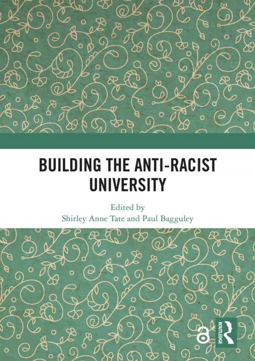 Cover of the book Building the Anti-Racist University by , Taylor and Francis