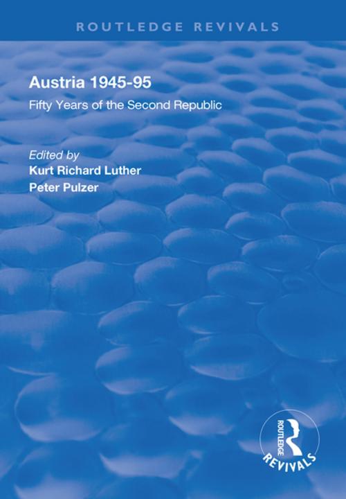 Cover of the book Austria, 1945-1995 by , Taylor and Francis