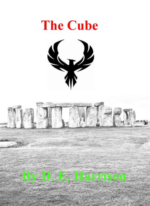 Cover of the book The Cube by D. E. Harrison, D. E. Harrison