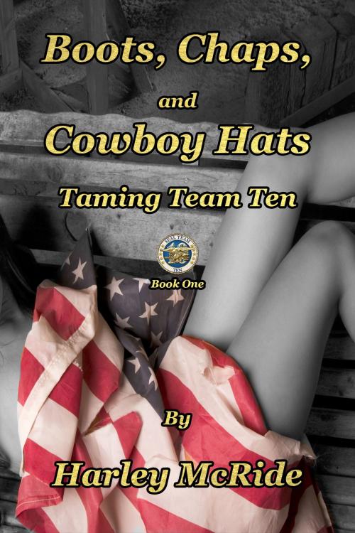 Cover of the book Boots, Chaps, and Cowboy Hats by Harley McRide, KO Ink