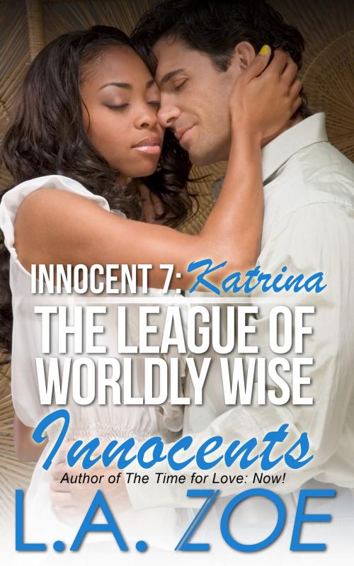 Cover of the book Innocent 7: Katrina by L.A. Zoe, Wendy