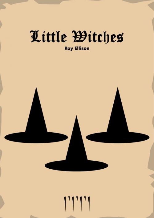 Cover of the book Little Witches by Roy Ellison, Roy Ellison