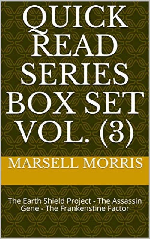 Cover of the book Quick Read Series Box Set Vol. (3) by Marsell Morris, Marsell Morris