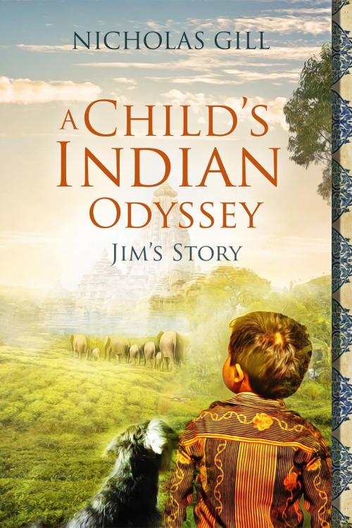 Cover of the book A Child's Indian Odyssey. by Nicholas Gill, Nicholas Gill