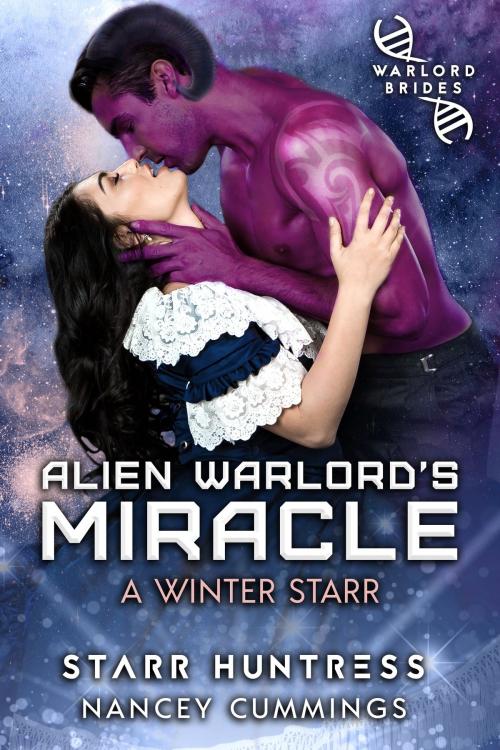 Cover of the book Alien Warlord’s Miracle by Nancey Cummings, Starr Huntress, Menura Press