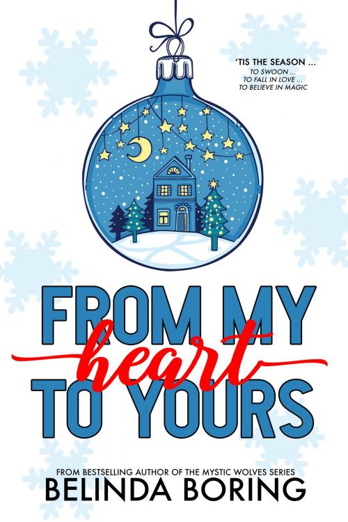 Cover of the book From My Heart To Yours by Belinda Boring, Belinda Boring