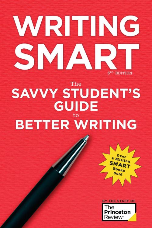 Cover of the book Writing Smart, 3rd Edition by The Princeton Review, Random House Children's Books