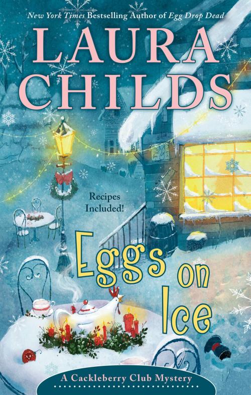 Cover of the book Eggs on Ice by Laura Childs, Penguin Publishing Group