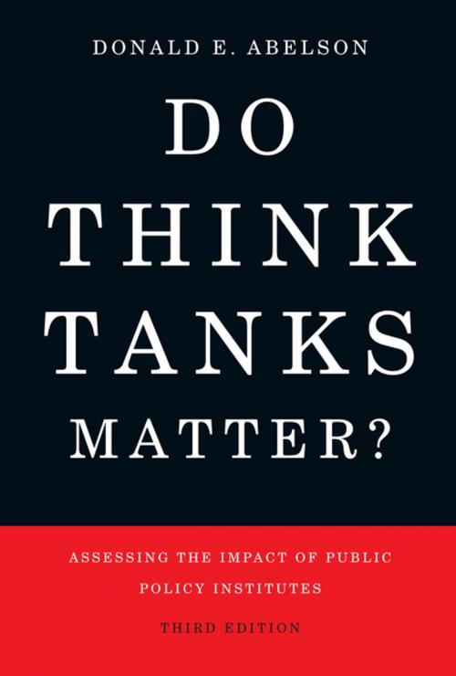 Cover of the book Do Think Tanks Matter? Third Edition by Donald E. Abelson, MQUP