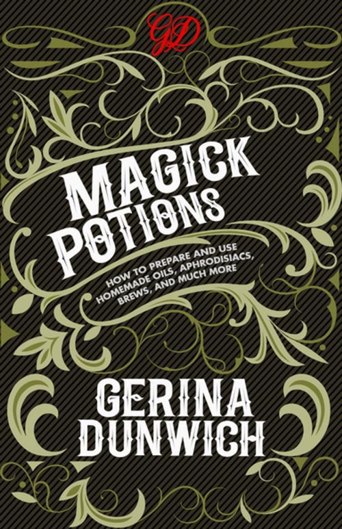 Cover of the book Magick Potions by Gerina Dunwich, Citadel Press