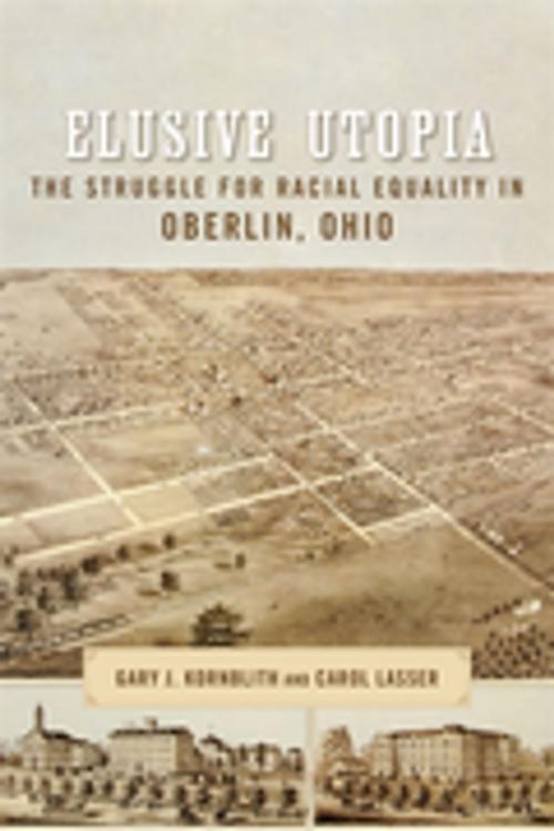 Cover of the book Elusive Utopia by Gary Kornblith, Carol Lasser, Richard J. M. Blackett, Edward Bartlett Rugemer, LSU Press