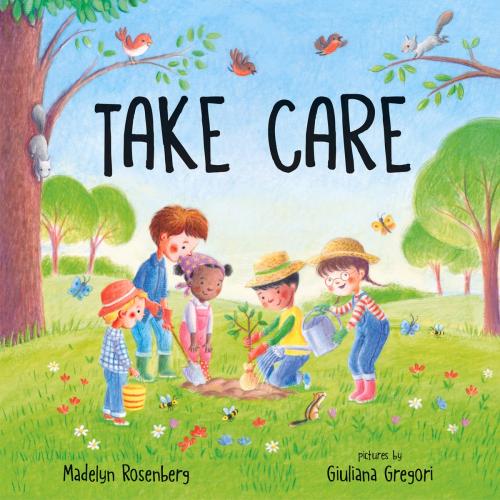 Cover of the book Take Care by Madelyn Rosenberg, Giuliana Gregori, Albert Whitman & Company