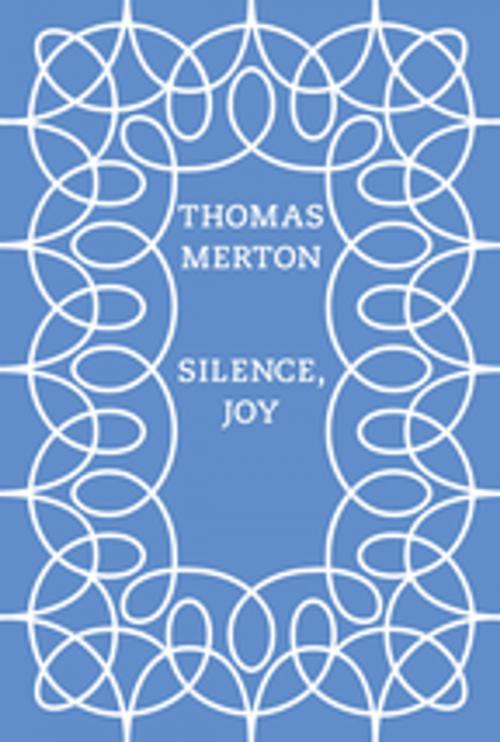 Cover of the book Silence, Joy by Thomas Merton, New Directions