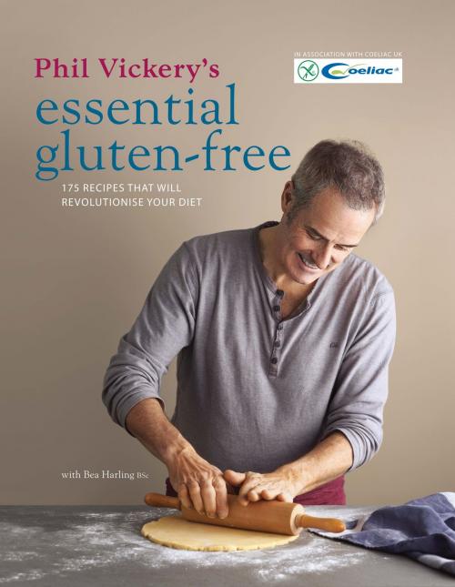 Cover of the book Phil Vickery's Essential Gluten Free by Phil Vickery, Octopus Books