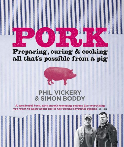 Cover of the book Pork by Phil Vickery, Simon Boddy, Octopus Books