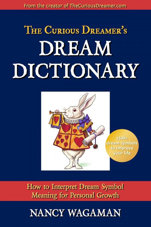 Cover of the book The Curious Dreamer’s Dream Dictionary by Nancy Wagaman, Nancy Wagaman