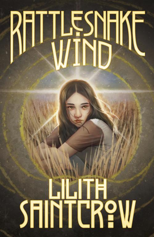 Cover of the book Rattlesnake Wind by Lilith Saintcrow, Fireside Fiction Company LLC