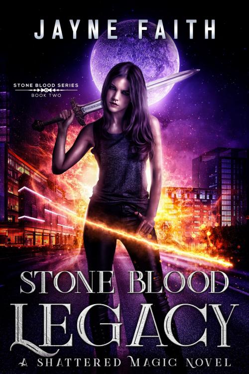 Cover of the book Stone Blood Legacy by Jayne Faith, Jayne Faith