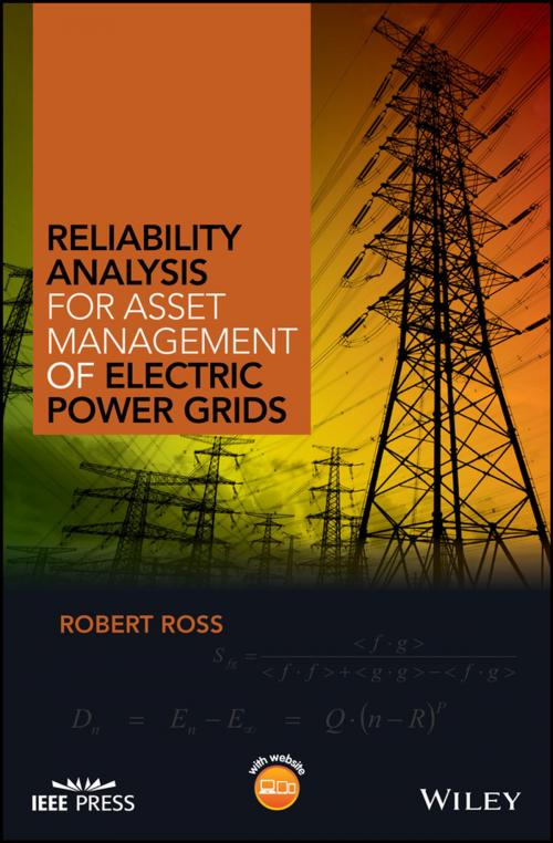 Cover of the book Reliability Analysis for Asset Management of Electric Power Grids by Robert Ross, Wiley