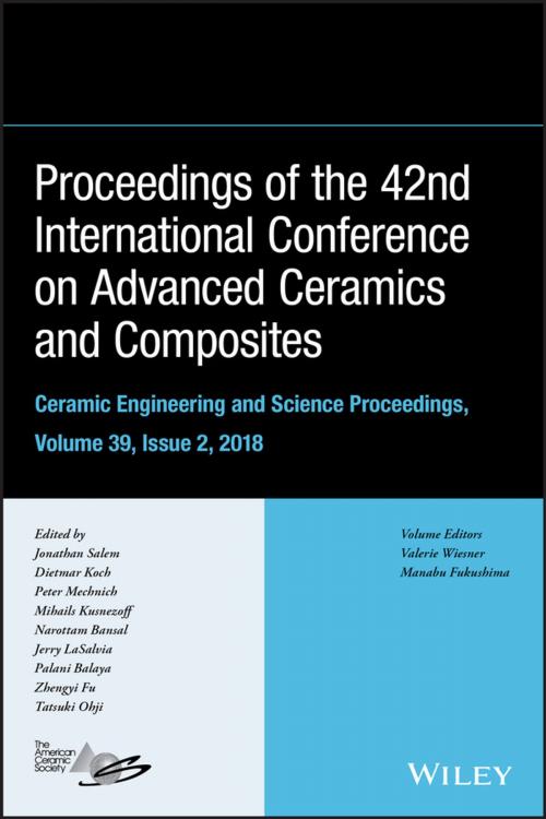 Cover of the book Proceedings of the 42nd International Conference on Advanced Ceramics and Composites, Ceramic Engineering and Science Proceedings, Issue 2 by Valerie Wiesner, Manabu Fukushima, Wiley