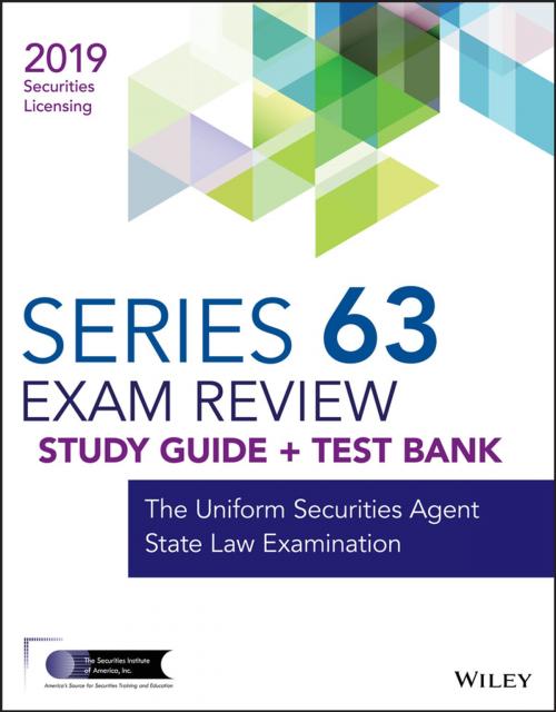 Cover of the book Wiley Series 63 Securities Licensing Exam Review 2019 + Test Bank by Wiley, Wiley