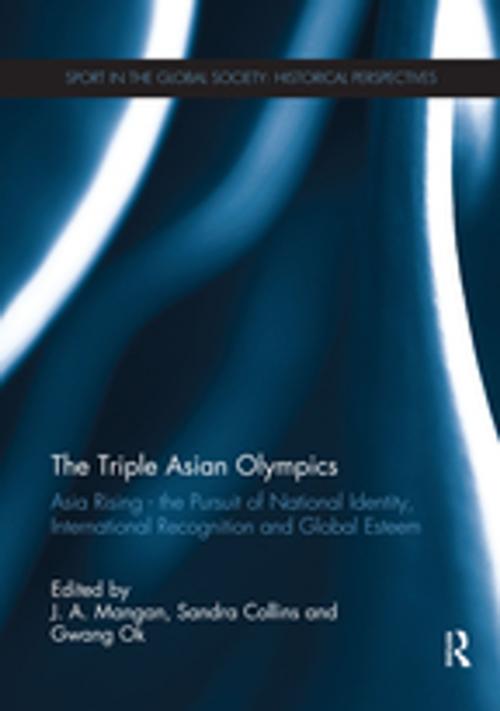 Cover of the book The Triple Asian Olympics - Asia Rising by , Taylor and Francis