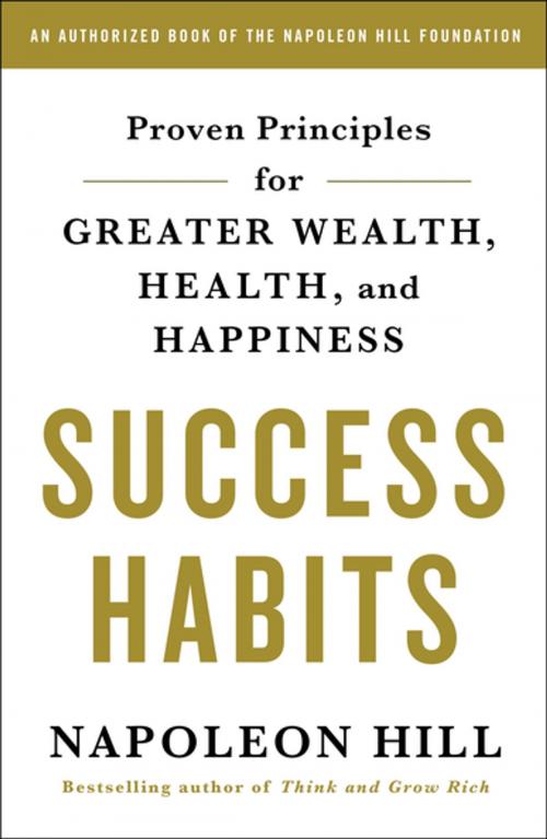 Cover of the book Success Habits by Napoleon Hill, St. Martin's Press