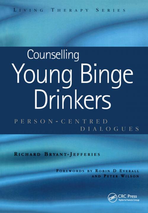 Cover of the book Counselling Young Binge Drinkers by Richard Bryant-Jefferies, CRC Press