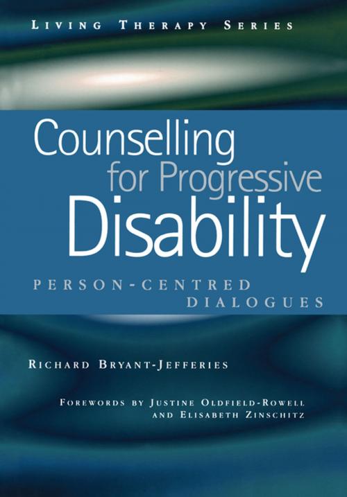 Cover of the book Counselling for Progressive Disability by Richard Bryant-Jefferies, Taylor and Francis