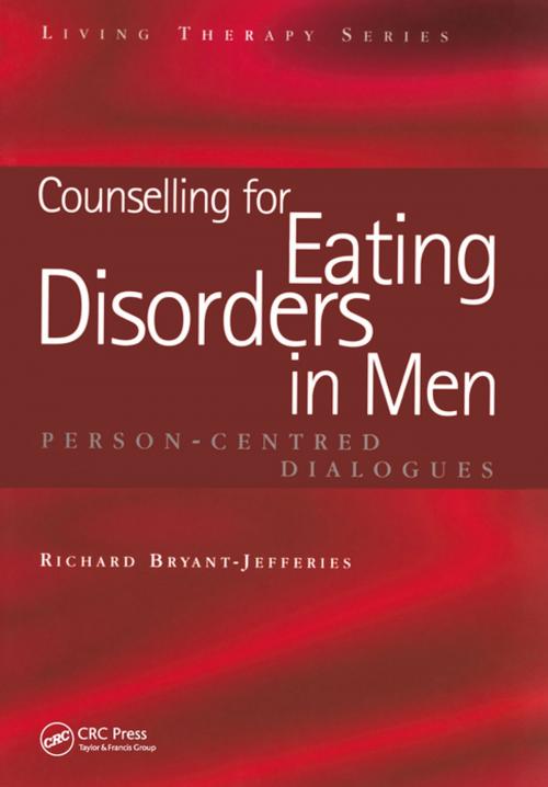 Cover of the book Counselling for Eating Disorders in Men by Richard Bryant-Jefferies, Taylor and Francis