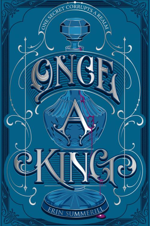 Cover of the book Once a King by Erin Summerill, HMH Books