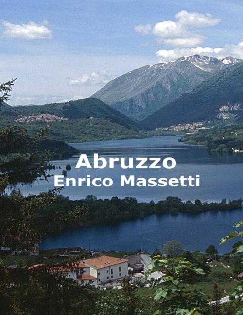 Cover of the book Abruzzo by Enrico Massetti, Lulu.com
