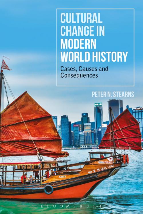 Cover of the book Cultural Change in Modern World History by Professor Peter N. Stearns, Bloomsbury Publishing