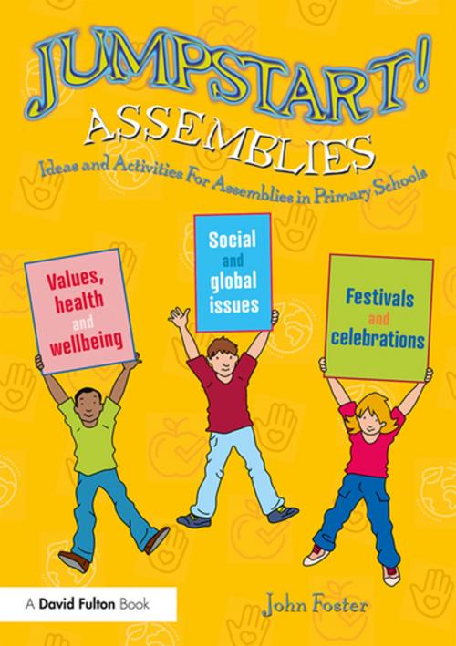 Cover of the book Jumpstart! Assemblies by John Foster, Taylor and Francis