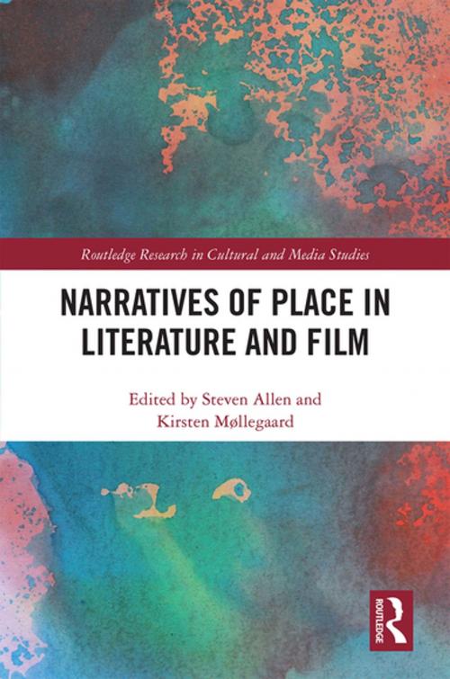 Cover of the book Narratives of Place in Literature and Film by , Taylor and Francis