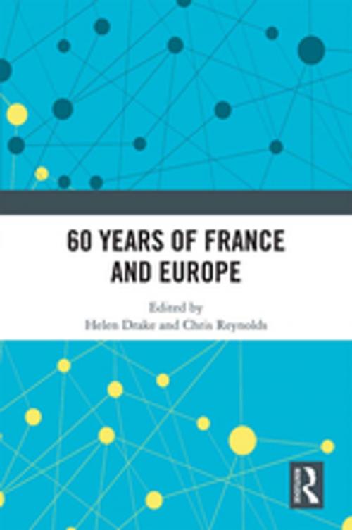 Cover of the book 60 years of France and Europe by , Taylor and Francis