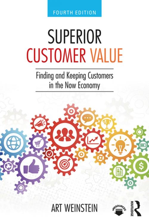 Cover of the book Superior Customer Value by Art Weinstein, Taylor and Francis
