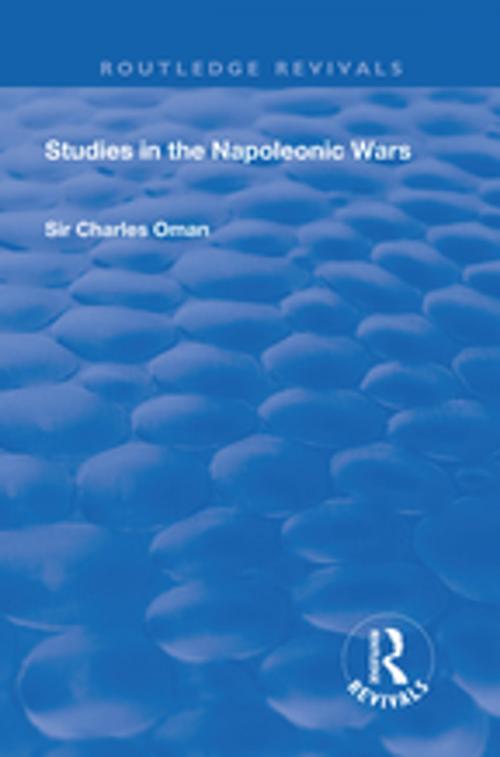 Cover of the book Revival: Studies in the Napoleonic Wars (1929) by Charles Oman, Taylor and Francis